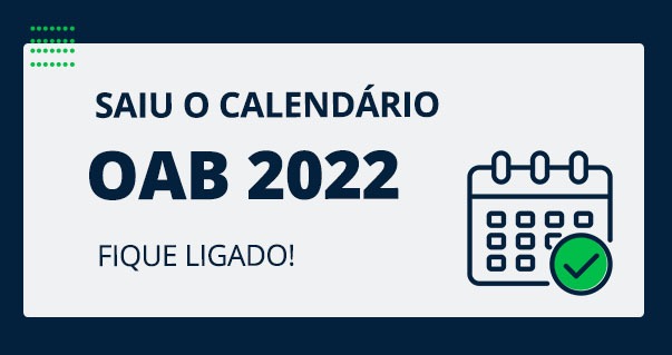 Saiu o calendário OAB 2022!